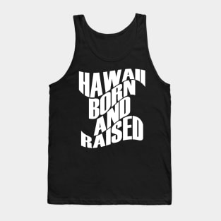 Hawaii Born and Raised White Ink by Hawaii Nei All Day Tank Top